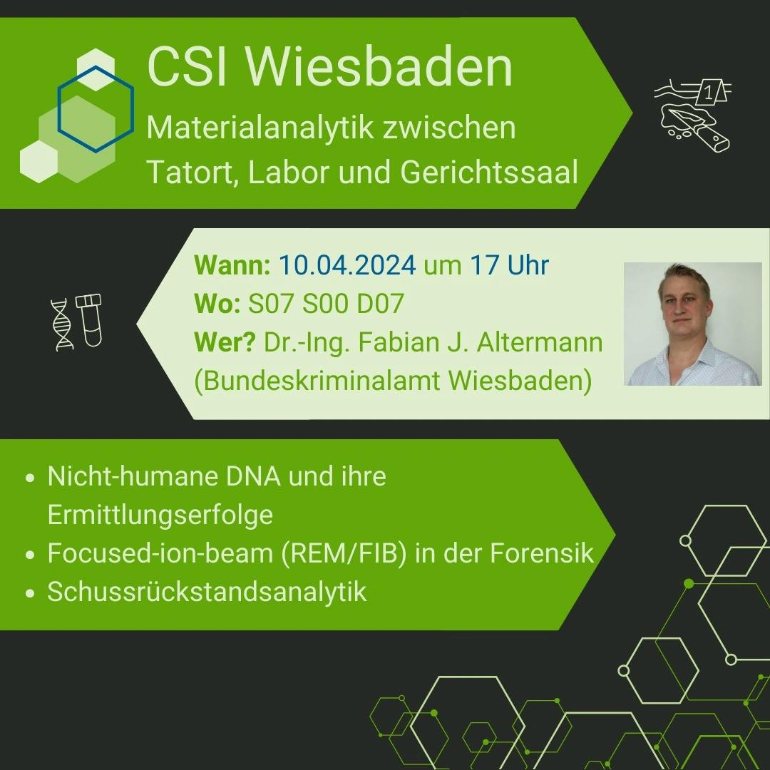 CSI Wiesbaden - Materialanalytik zwischen Tatort, Labor und Gerichtssaal
