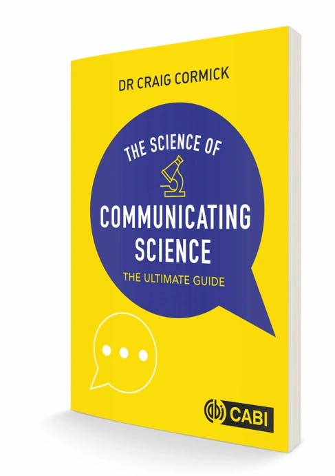 Rezension: The Science of Communicating Science ‐‐ The Ultimate Guide. Buch von Craig Cormick.