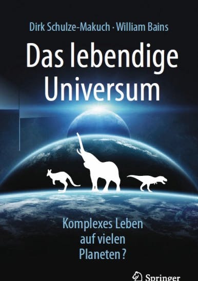 Kurz vorgestellt: Das lebendige Universum. Buch von Dirk Schulze Makuch, William Bain.